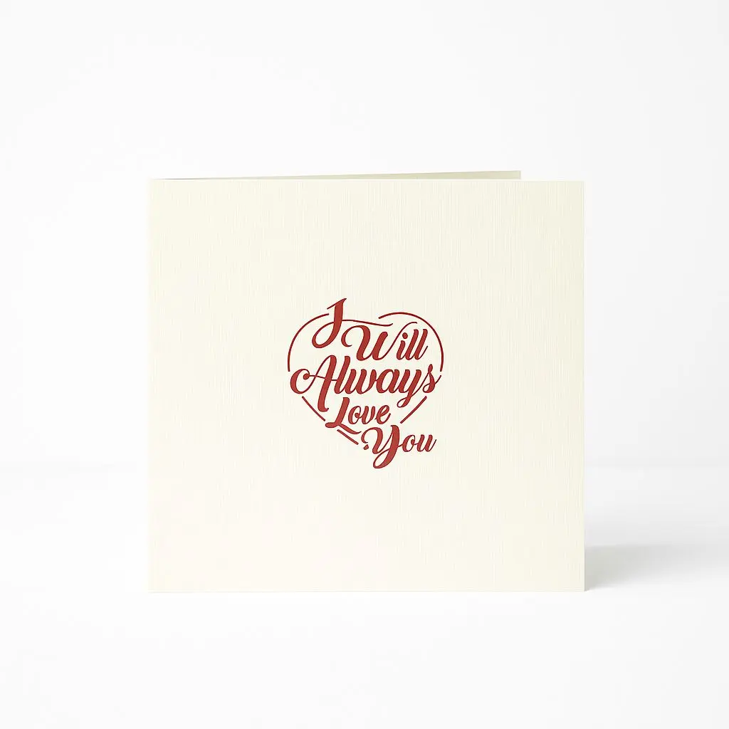 C01 27 | "I Will Always Love You" Mini Card | Valentine's & Anniversary Enclosure Card