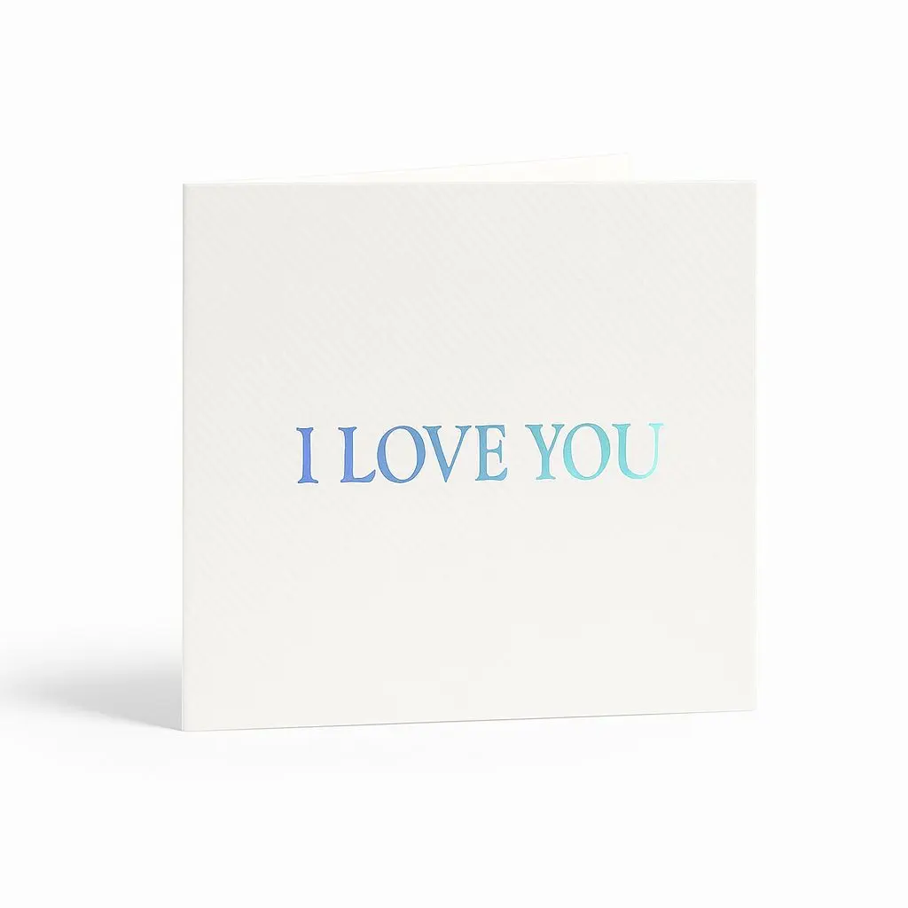 C01 31 | "I LOVE YOU" Holographic Foil Greeting Card | Minimalist Romantic Folded Note Card