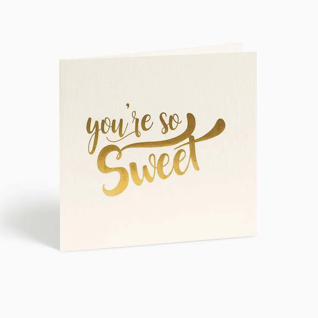 C01 22 | Golden Brush Script "You're So Sweet" Card | Charming Card for Gift Boxes & Favors